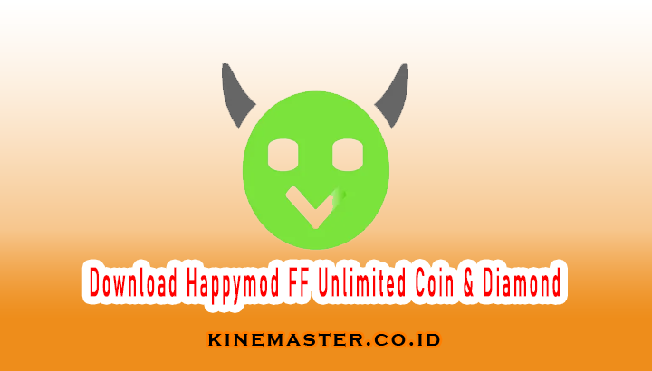 Download Happymod FF Unlimited Coin & Diamond, Terbaru