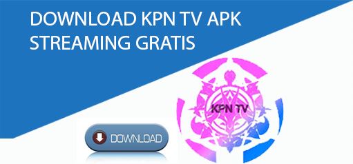 Download KPN TV APK Terbaru
